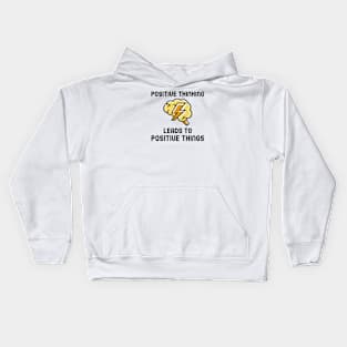 Positive Thinking Kids Hoodie